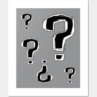 Question Marks: Ask why? How? What? Posters and Art